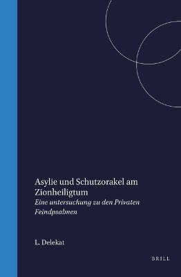Asylie und Schutzorakel am Zionheiligtum