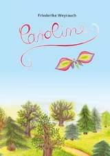 Caroline - Friederike Weyrauch