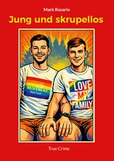 Jung und skrupellos - Mark Rosario