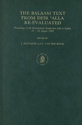 The Balaam Text from Deir 'Alla Re-Evaluated