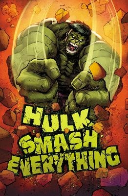 Hulk: Smash Everything - Ryan North