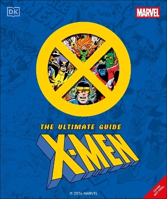 Marvel X-Men Ultimate Guide -  Dk
