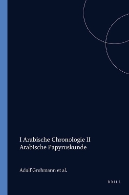 Arabische Chronologie und Arabische Papyruskunde