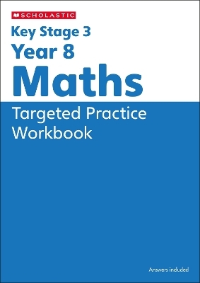 KS3 Year 8 Maths Targeted Practice Workbook - Steve Doyle