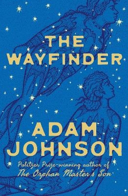 The Wayfinder - Adam Johnson