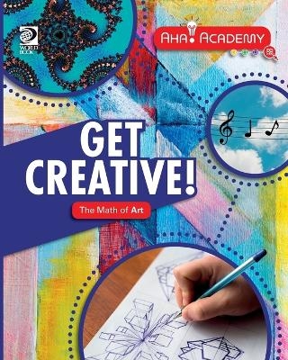 Get Creative! The Math of Art - Izzi Howell