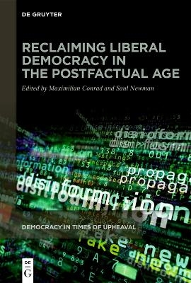 Reclaiming Liberal Democracy in the Postfactual Age - 
