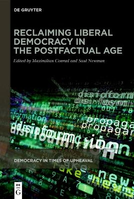 Reclaiming Liberal Democracy in the Postfactual Age