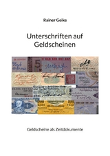 Unterschriften auf Geldscheinen - Rainer Geike