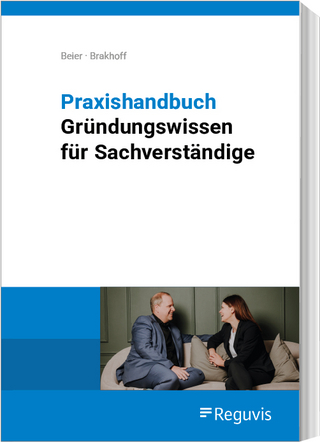 Praxishandbuch Gründungswissen Sachverständige