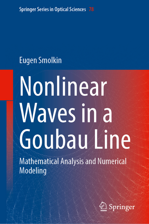 Nonlinear Waves in a Goubau Line - Eugen Smolkin