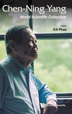 Chen-ning Yang: World Scientific Collection - 
