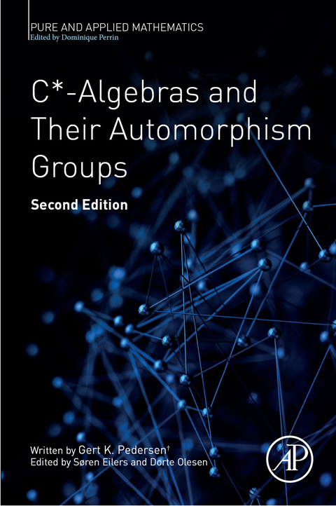 C*-Algebras and Their Automorphism Groups - 