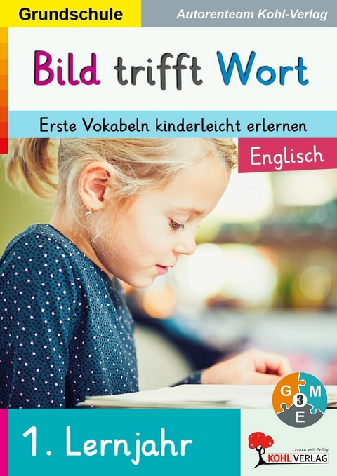 Bild trifft Wort Englisch -  Autorenteam Kohl-Verlag