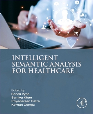 Intelligent Semantic Analysis for Healthcare