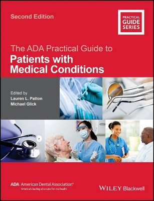 The ADA Practical Guide to Patients with Medical Conditions 2e - Lauren L. Patton
