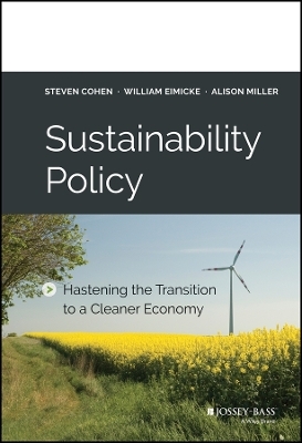 Sustainability Policy – Hastening the Transition to a Cleaner Economy
