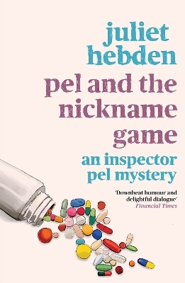 Pel and the Nickname Game - Juliet Hebden