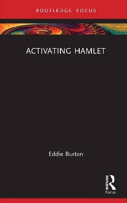 Activating Hamlet