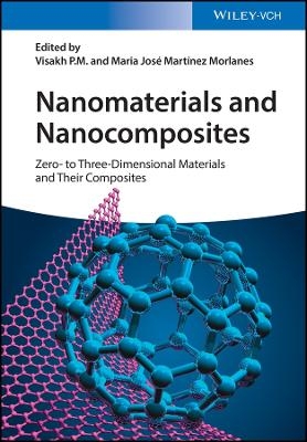 Nanomaterials and Nanocomposites &ndash; Zero&ndash; to Three&ndash;Dimensional Materials and Their Composites - V P.M.