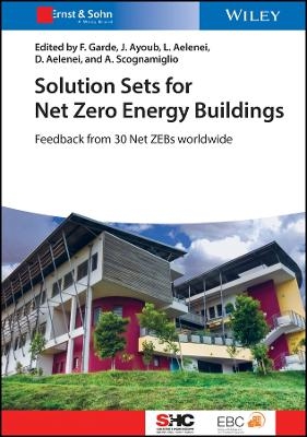 Solution Sets for Net Zero Energy Buildings - 