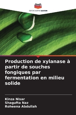 Production de xylanase à partir de souches fongiques par fermentation en milieu solide