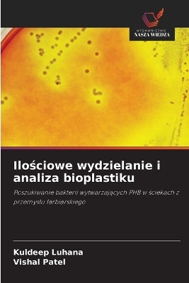 Ilościowe wydzielanie i analiza bioplastiku