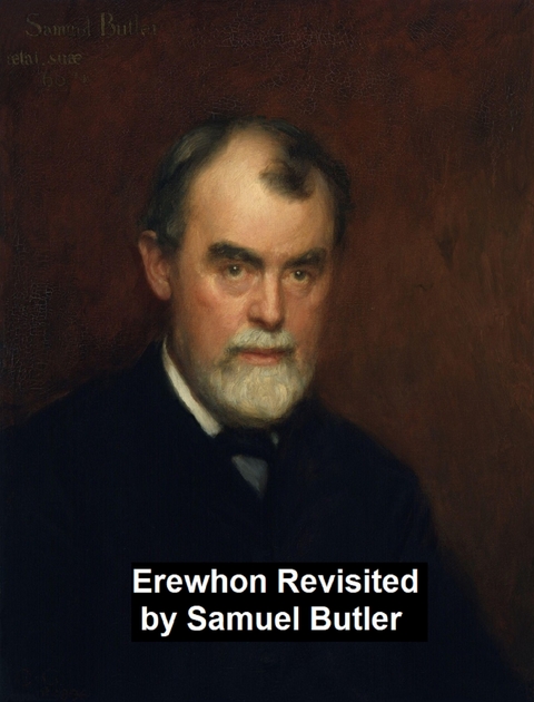 Erewhon Revisited -  Samuel Butler