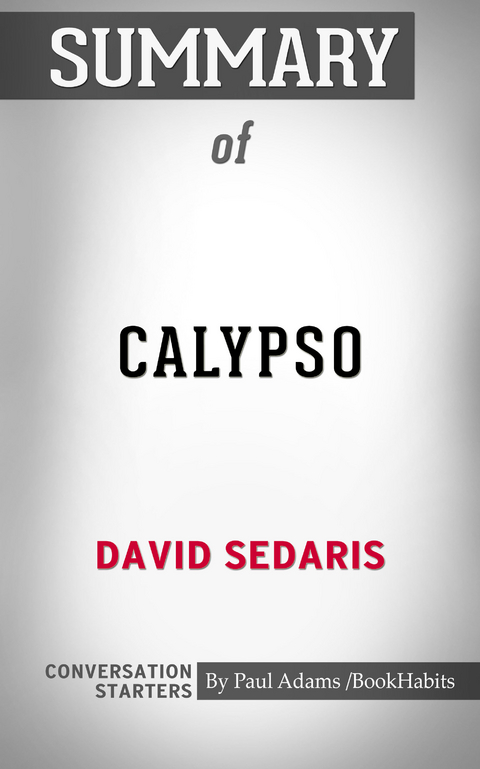 Summary of Calypso -  Paul Adams