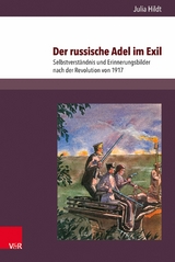 Der russische Adel im Exil -  Julia Hildt