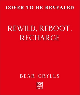 Rewild, Reboot, Recharge