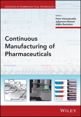 Continuous Manufacturing of Pharmaceuticals