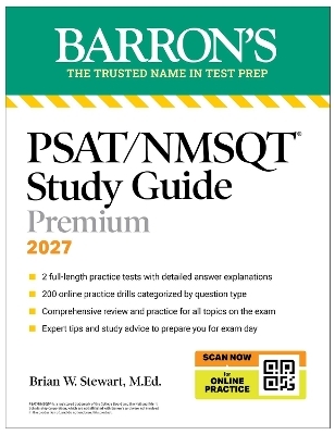 PSAT/NMSQT Premium Study Guide, 2027: 2 Practice Tests + Comprehensive Review + 200 Online Drills - Brian W. Stewart  M.Ed.