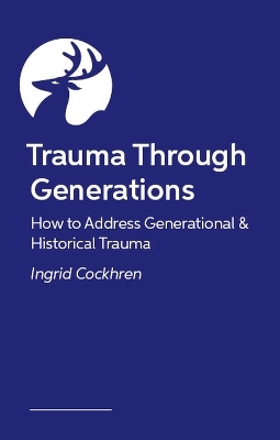 Trauma Through Generations