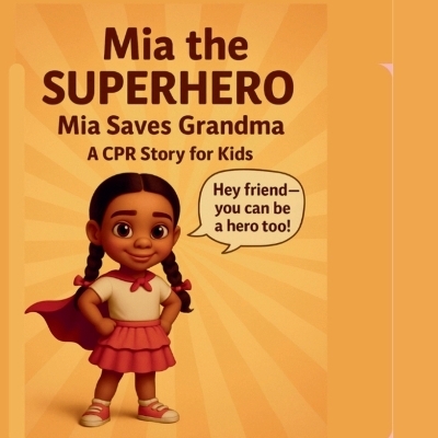 Mia The Superhero - Dedicated Helping Hands LLC