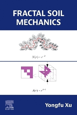 Fractal Soil Mechanics