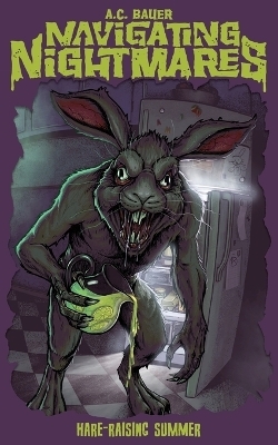 Hare-Raising Summer - A C Bauer