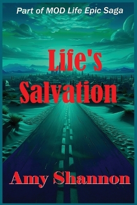 Life's Salvation - Amy Shannon