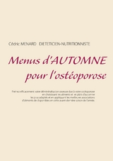 Menus d'automne pour l'ost&eacute;oporose - Cedric Menard
