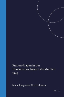 Frauen-Fragen in der deutschsprachigen Literatur seit 1945