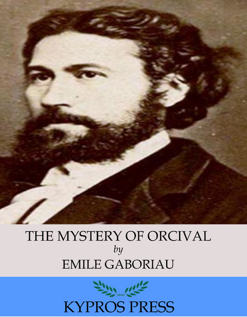 Mystery of Orcival -  Emile Gaboriau