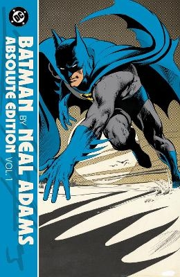 Batman by Neal Adams: Absolute Edition 1967-1970