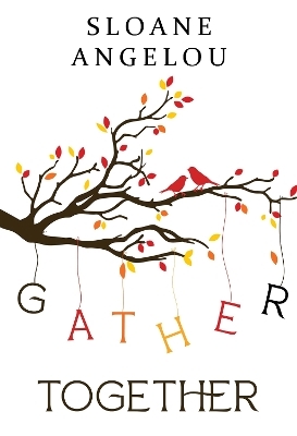 Gather Together