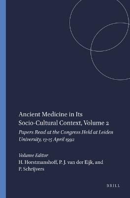 Ancient Medicine in Its Socio-Cultural Context, Volume 2 - 