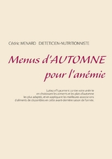 Menus d'automne pour l'an&eacute;mie - Cedric Menard