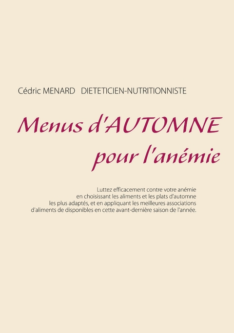 Menus d'automne pour l'an&eacute;mie - Cedric Menard