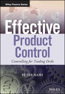 Effective Product Control – Controlling for Trading Desks