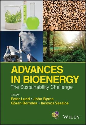 Advances in Bioenergy – The Sustainability Challenge