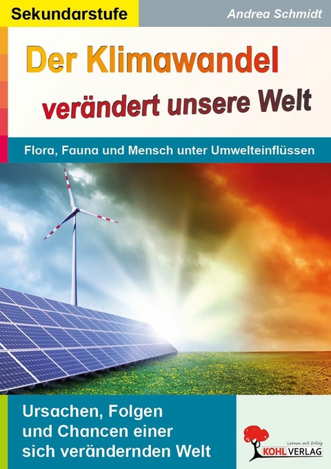 Der Klimawandel verändert unsere Welt -  Andrea Schmidt