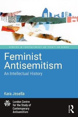 Feminist Antisemitism - Kara Jesella